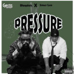 Blaqdaic - Pressure || CeeMuzik