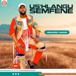 Us'Hlangu Semfene - Isimnyama Sezila || CeeMuzik